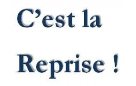 C'est la reprise !